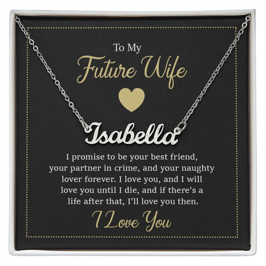 Custom Name Necklace To Future Wife